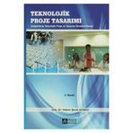 TEKNOLOJI VE TASARIM GELİŞTİRİLMİŞ TEKNOLOJIK TASARIM ÖRNEKLERİ İLAVELI - HAKAN ŞEVKİ AYVACI