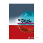 TEKNOLOJI YÖNETİMİ - FERAY ODMAN ÇELİKÇAPA;SAIT Y. KAYGUSUZ