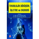 Teknolojik Dönüşüm İşletme ve Ekonomi Ekin Yayınevi
