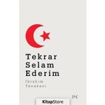 Tekrar Selam Ederim - İbrahim Tenekeci