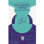 Telafuzlu Hollandaca Türkçe Konuşma Kılavuzu Dorlion Yayınları
