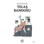 Telaş Bandosu Semih Öztürk