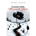 Telaşınla Değil Mucizenle Yaşa - Kırmızı Ada Yayınları