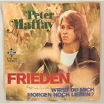 Telefunken Peter Maffay Frieden - Wirst Du Mich Morgen Noch Lieben 45 Lik Plak