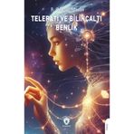 Telepati ve Bilinçaltı Benlik / R. Osgood Mason / Dorlion Yayınları / 9786253745332