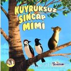 Teleskop Kuyruksuz Sincap Mimi Ormandan Hikayeler