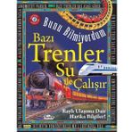 Teleskop Popüler Bilim - Bazı Trenler Su ile Çalışır - Bunu Bilmiyordum - Raylı Ulaşıma Dair Harika Bilgiler!