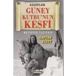 Teleskop Popüler Bilim - Güney Kutbu'nun Keşfi - Kaşifler