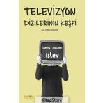 Televizyon Dizilerinin Keşfi - Kolektif