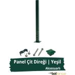 Telfence Panel Çit Direği , Montaj Aksesuarları Dahil - 120 Cm - Yeşil