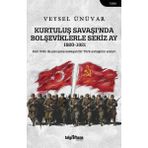 Telgrafhane Yayınları Kurtuluş Savaşı'Nda Bolşeviklerle Sekiz Ay 1920 - 1921