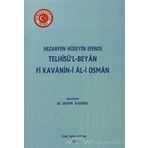 TELHISÜ'L - BEYAN FI KAVANIN-I AL-I OSMAN - KOLEKTIF