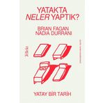 Tellekt Yatakta Neler Yaptık? - Yatay Bir Tarih
