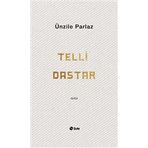 Telli Dastar - Ünzile Akkan