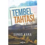 Tembel Tahtası - Yunus Kara