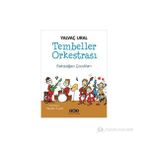 TEMBELLER ORKESTRASI SAKIZAĞACI ÇOCUKLARI - YALVAÇ URAL