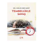 Tembellikle Savaş Halid Ebu Şadi