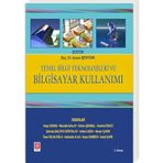 TEMEL BILGI TEKNOLOJILERI VE BILGISAYAR KULLANIMI - KOLEKTIF