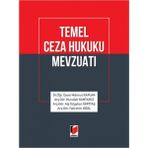 Temel Ceza Hukuku Mevzuatı - Mahmut Kaplan