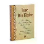 Temel Dini Bilgiler Kitabi - Itikat, Ibadet, Siyer, Ahlak, 40 Hadis, Sureler Ve Dualar Hitabet