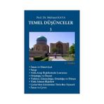 Temel Düşünceler 1 - Memet Kaya