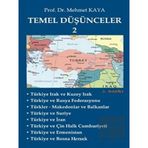Temel Düşünceler 2 - Memet Kaya