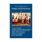 Temel Düşünceler 3 - Memet Kaya