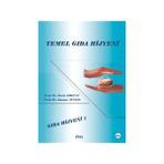 Temel Gıda Hijyeni - Prof. Dr. Günnur Tunçel Prof. Dr. Deniz Göktan