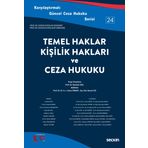 Temel Haklar, Kişilik Hakları ve Ceza Hukuku
