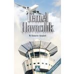Temel Havacılık - M. Bahattin Adıgüzel