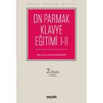 Temel Hukuk Dizisi On Parmak Klavye Eğitimi I-II FE ve Q Klavye Öğr. Gör. Dr. Öznur NALÇINKAYA 2022-09 / 2. Baskı