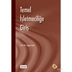 TEMEL İŞLETMECILIĞE GIRIŞ - CANAN ÇETIN