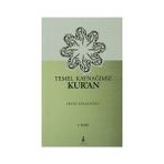 Temel Kaynağımız Kur’an - Fevzi Zülaloğlu