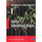 TEMEL LABORATUVAR BILGISI 1 BITKI, TOPRAK VE GÜBRE ANALIZLERI - BURHAN KACAR