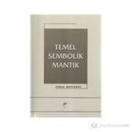 TEMEL SEMBOLIK MANTIK - ZEKIYE KUTLUSOY