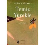 Temiz Yürekle - Attila Jozsef