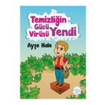 Temizliğin Gücü Virüsü Yendi - Ayşe Hale
