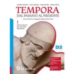 Tempora. Dal passato al presente. Per le Scuole superiori. Con e-book. Con espansione online. Dalla preistoria alla crisi della Repubblica (Vol. 1)