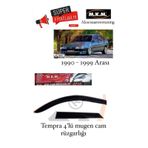 TEMPRA 1990 - 1999 4'LÜ MUGEN CAM RÜZGARLIĞI