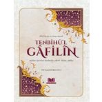 Tenbihül Gafilin Nefsine Uyanlara Nasihatler