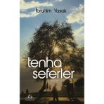 Tenha Seferler - İbrahim Yasak - Cağaloğlu Yayınevi