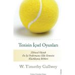 Tenisin İçsel Oyunları - W. Timothy Gallwey 176 Sayfa Zihinsel Performans Rehberi Sola Unitas