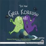 Teo’nun Gece Korkusu Kitabı - Yağmur Artukmaç psikolog rabia unsaldi kole psikolog rabia unsaldi kole