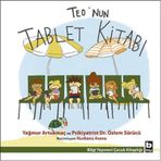 Teo’nun Tablet Kitabı - Yağmur Artukmaç Dr. Özlem Sürücü