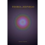 TEORIA JEDNEGO: Nowa Struktura Teoretyczna w ramach GKH