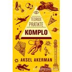 Teoride Pratikte Komplo - Aksel Akerman