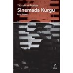 Teoride ve Pratikte Sinemada Kurgu - İlkay Nişanc