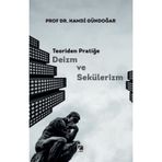 Teoriden Pratiğe Deizm ve Sekülerizm - Hamdi Gündoğar