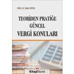 Teoriden Pratiğe Güncel Vergi Konuları - Kollektif