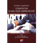 Teoriden Uygulamaya Türkiyede Kamu Özel İşbirlikleri - Siyasal Kitabevi Yayınları